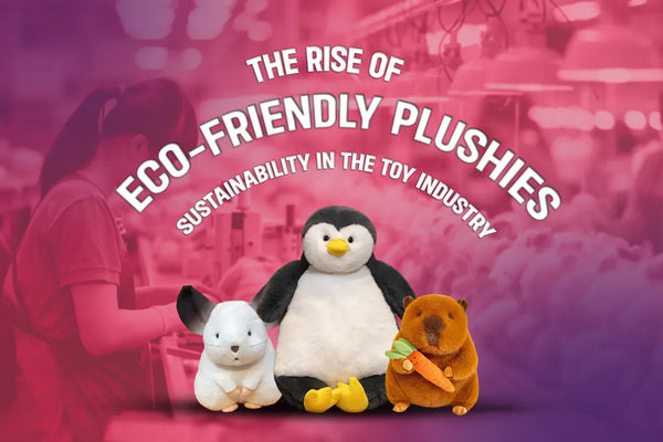 The Rise of Eco-Friendly Plushies