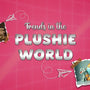 The Ever-Changing Cuddleverse: Top Plushie Trends for 2024-2025